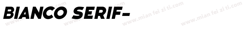 Bianco Serif字体转换